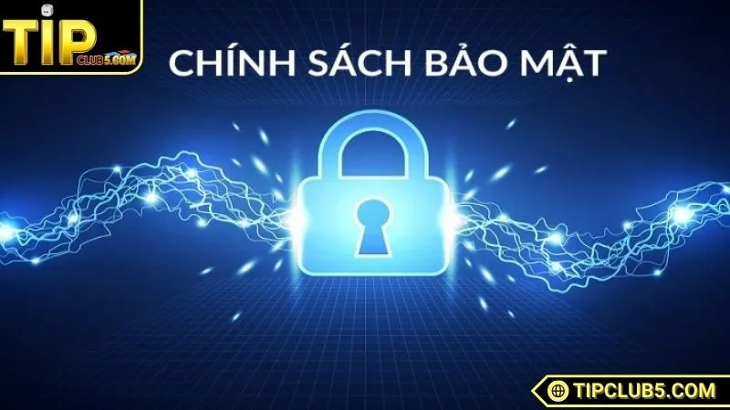 Nội dung quan trọng thuộc chính sách bảo mật